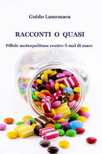 Cover image for Racconti O Quasi Pillole Metropolitane Contro Il Mal Di Mare