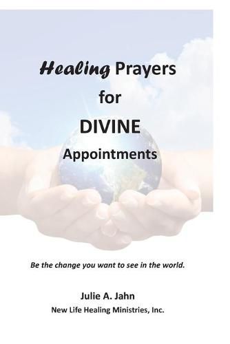 Cover image for Healing Prayers for Divine Appointments