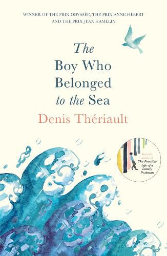 Cover image for The Boy Who Belonged to the Sea: Winner of the Prix Odysee