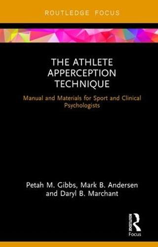 Cover image for The Athlete Apperception Technique: Manual and Materials for Sport and Clinical Psychologists