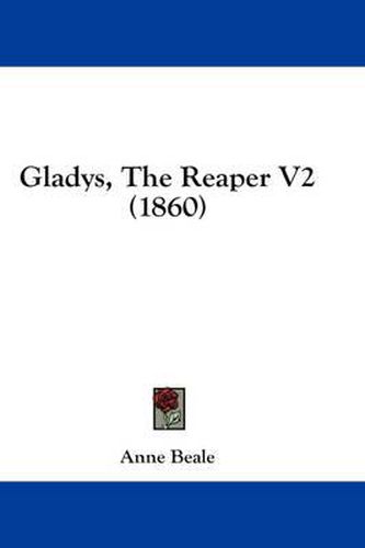 Cover image for Gladys, the Reaper V2 (1860)