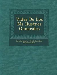 Cover image for Vidas de Los M S Ilustres Generales