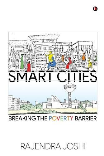 Cover image for Smart Cities: Breaking the Poverty Barrier