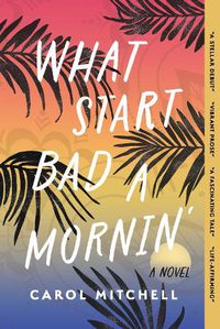 Cover image for What Start Bad a Mornin'