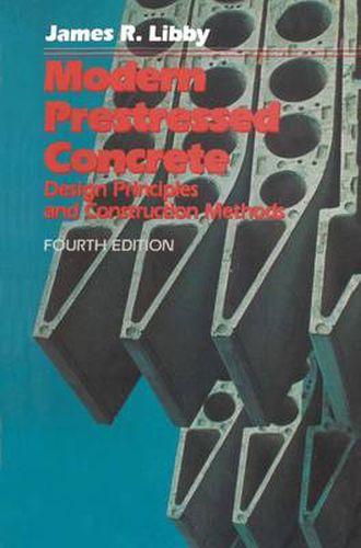 Cover image for Modern Prestressed Concrete: Design Principles and Construction Methods