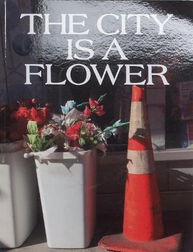 Cover image for The City is a Flower