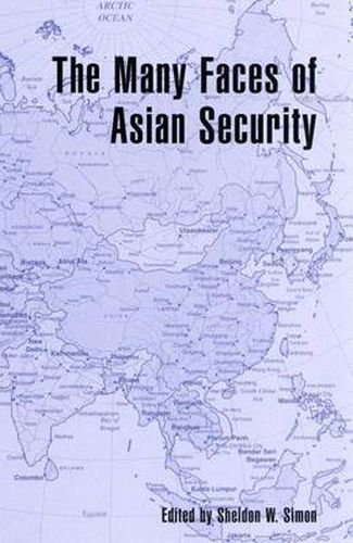 Cover image for The Many Faces of Asian Security