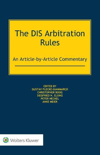 The DIS Arbitration Rules: An Article-by-Article Commentary