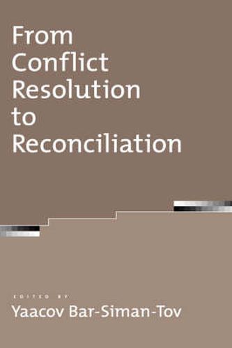 Cover image for From Conflict Resolution to Reconciliation