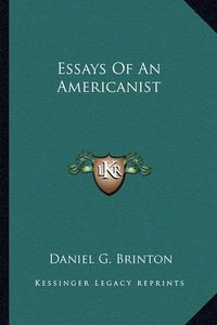 Cover image for Essays of an Americanist