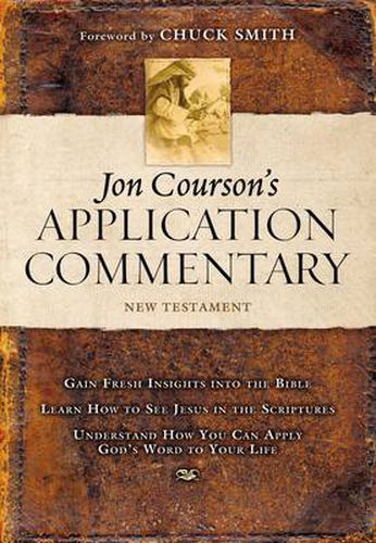 Cover image for Jon Courson's Application Commentary: Volume 3, New Testament (Matthew - Revelation)