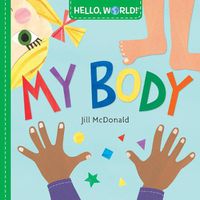 Cover image for Hello, World! My Body