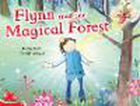 Cover image for Bug Club Level  4 - Red: Flynn and the Magical Forest (Reading Level 4/F&P Level C)