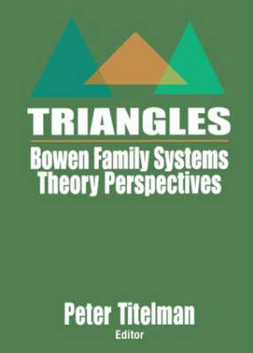 Cover image for Triangles: Bowen Family Systems Theory Perspectives