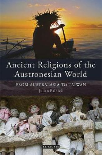 Cover image for Ancient Religions of the Austronesian World: From Australasia to Taiwan