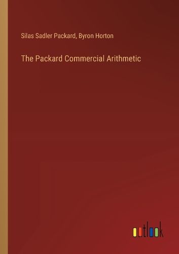 Cover image for The Packard Commercial Arithmetic