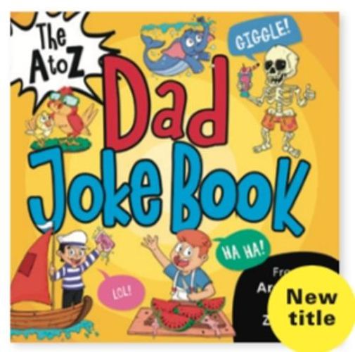 Cover image for The A to Z Dad Joke Book