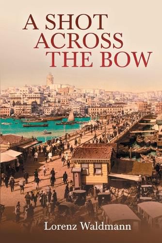 Cover image for A Shot Across the Bow