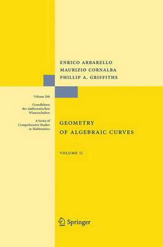 Cover image for Geometry of Algebraic Curves: Volume II with a contribution by Joseph Daniel Harris