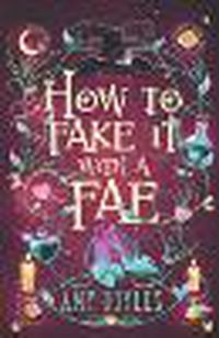 Cover image for How To Fake It With A Fae