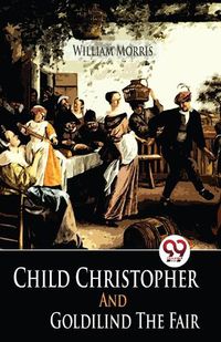 Cover image for Child Christopher and Goldilind the Fair