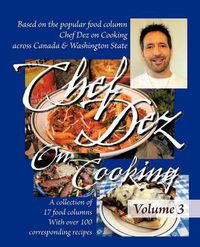 Cover image for Chef Dez on Cooking: Volume 3