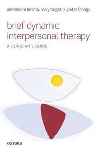 Cover image for Brief Dynamic Interpersonal Therapy: A Clinician's Guide