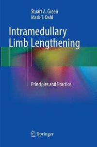 Cover image for Intramedullary Limb Lengthening: Principles and Practice