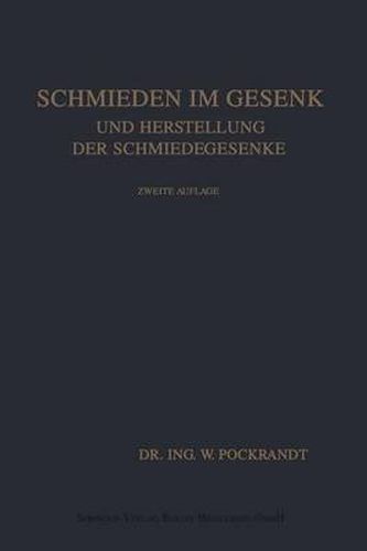 Cover image for Schmieden Im Gesenk Und Herstellung Der Schmiedegesenke