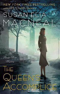 Cover image for The Queen's Accomplice: A Maggie Hope Mystery