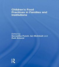 Cover image for Children's Food Practices in Families and Institutions