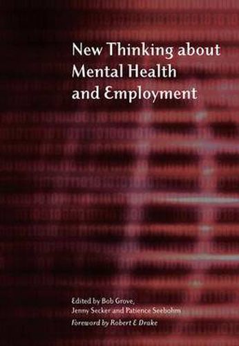 Cover image for New Thinking About Mental Health and Employment