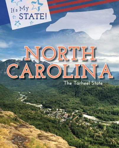 North Carolina: The Tarheel State