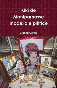 Cover image for Kiki de Montparnasse modella e pittrice