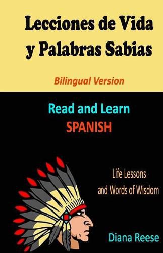 Cover image for Lecciones de Vida y Palabras Sabias: Bilingual Version