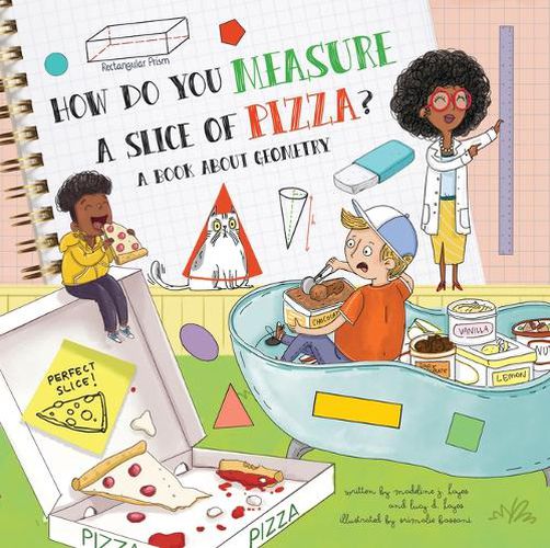 Cover image for How Do You Measure a Slice of Pizza?: A Book about Geometry