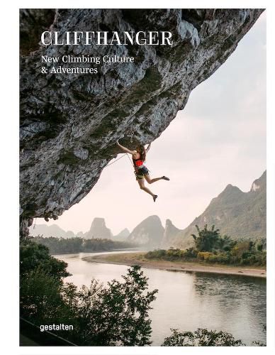 Cover image for Cliffhanger: New Climbing Culture and Adventures