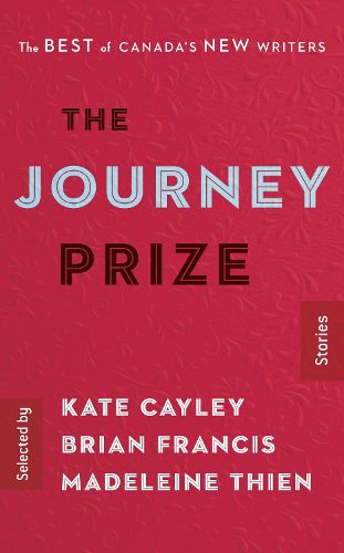 The Journey Prize Stories 28: The Best of Canada's New Writers