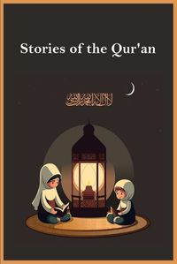 Cover image for Stories of the Qur'an