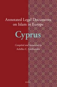 Cover image for Annotated Legal Documents on Islam in Europe: Cyprus