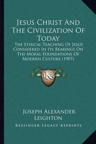 Cover image for Jesus Christ And The Civilization Of Today