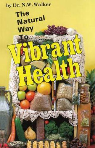 Cover image for The Natural Way to Vibrant Health