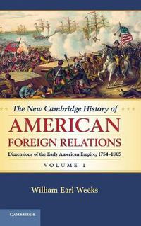 Cover image for The New Cambridge History of American Foreign Relations