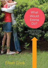 Cover image for What Would Emma Do?: To kiss, or not to kiss? That's one of the questions.