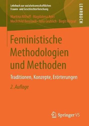 Cover image for Feministische Methodologien Und Methoden: Traditionen, Konzepte, Eroerterungen