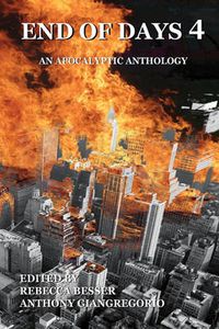 Cover image for End of Days 4: An Apocalyptic Anthology