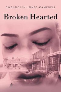 Cover image for Broken Hearted