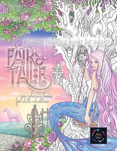 Cover image for Fairy tale fantasy coloring books for adults: zen coloring books for adults relaxation: calming therapy coloring books for adults relaxation