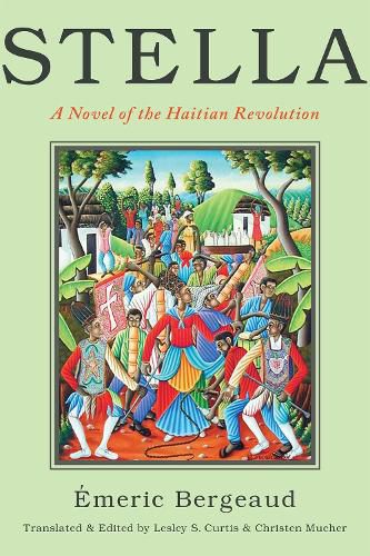 Cover image for Stella: A Novel of the Haitian Revolution