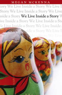 Cover image for We Live Inside a Story